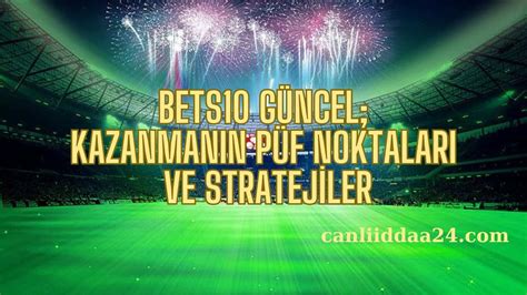 Betine Kazanmanın Püf Noktaları